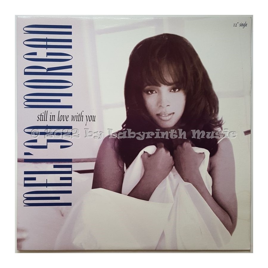 Meli'sa Morgan - Still In Love With You • 12" Vinyl Maxi • EX - Labyrinth Music