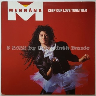 Mennana - Keep Our Love Together • 12" Vinyl Maxi - Labyrinth Music