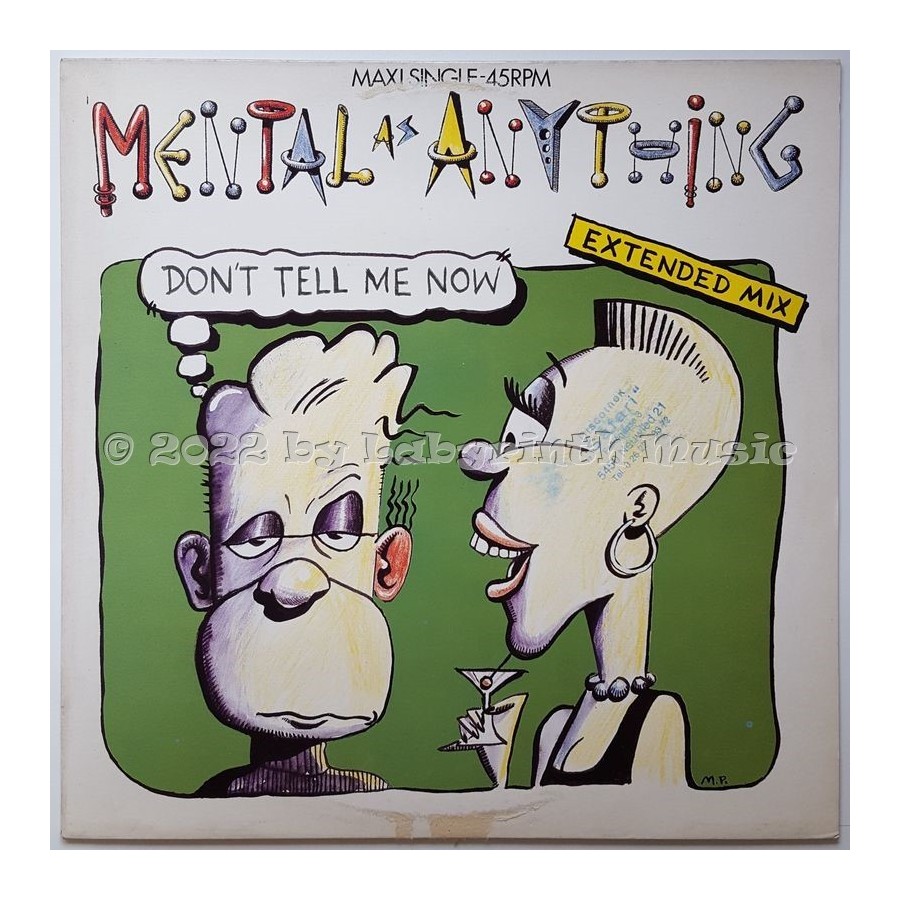 Mental As Anything - Don't Tell Me Now • 12" Vinyl Maxi • EX - Labyrinth Music