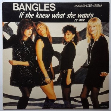Bangles - If She Knew What She Wants • 12" Vinyl Maxi • NM - Labyrinth Music