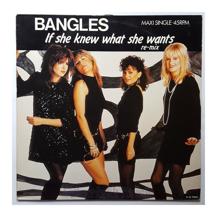 Bangles - If She Knew What She Wants • 12" Vinyl Maxi - Labyrinth Music