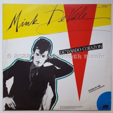 Mink Deville - Demasiado Corazon • 12" Vinyl Maxi - Labyrinth Music