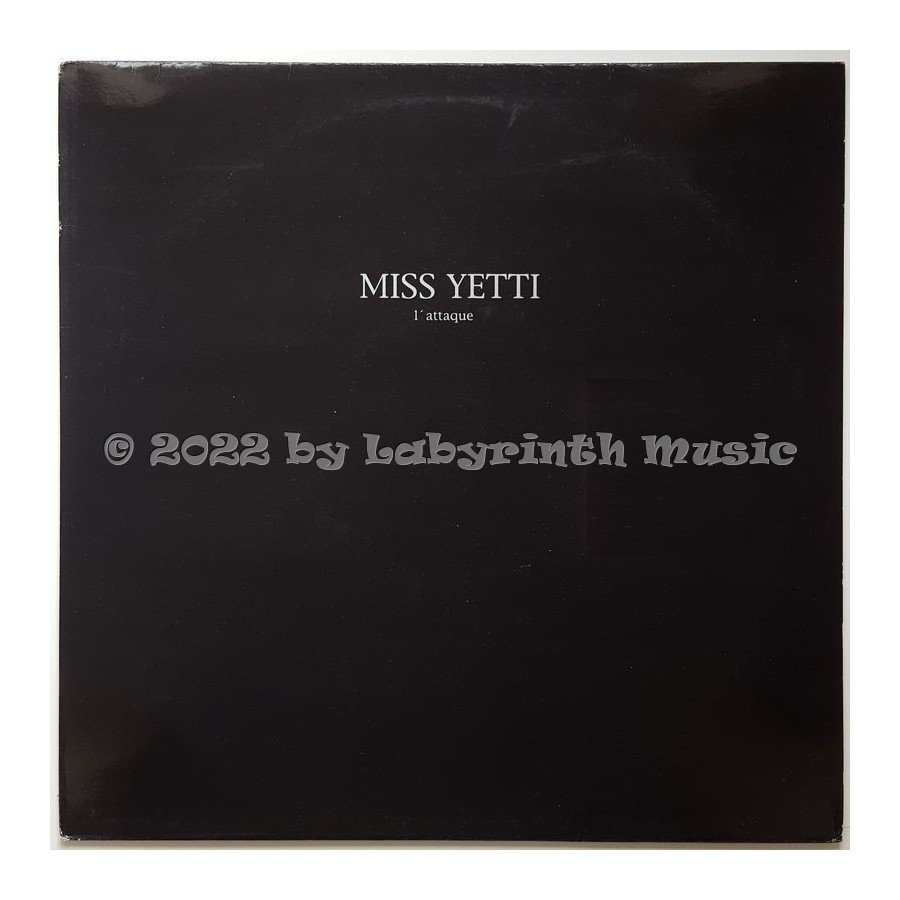 Miss Yetti - L'Attaque • 12" Vinyl Maxi - Labyrinth Music