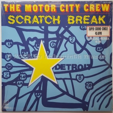 The Motor City Crew - Scratch Break • Special Remix • 12" Vinyl Maxi • EX - Labyrinth Music