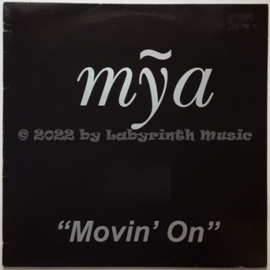 Mya - Movin' On • 12" Vinyl Maxi - Labyrinth Music
