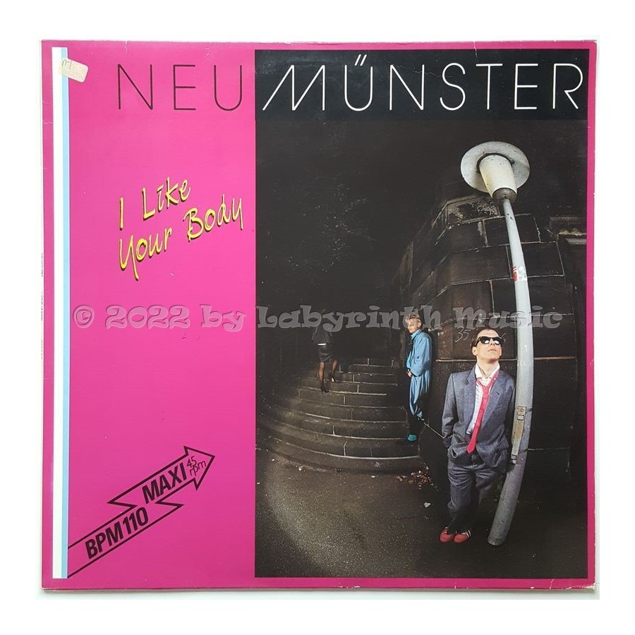 Neumünster - I Like Your Body • 12" Vinyl Maxi - Labyrinth Music
