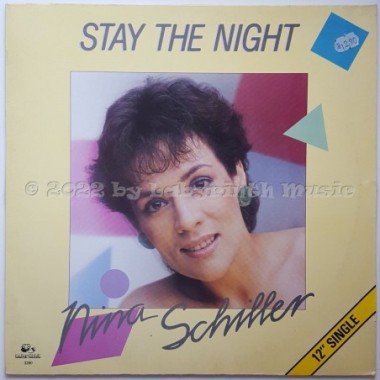 Nina Schiller - Stay The Night • 12" Vinyl Maxi - Labyrinth Music