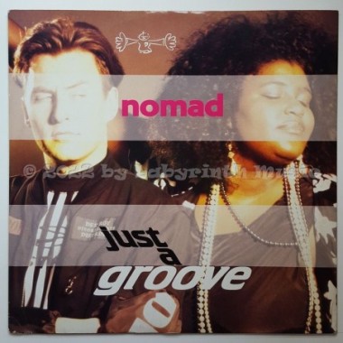 Nomad - Just A Groove • 12" Vinyl Maxi - Labyrinth Music