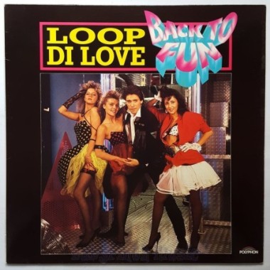 Back To Fun - Loop Di Love