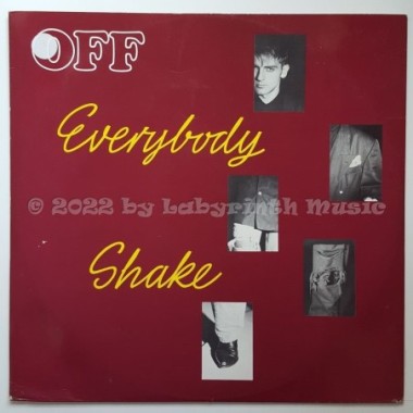Off - Everybody Shake • 12" Vinyl Maxi - Labyrinth Music