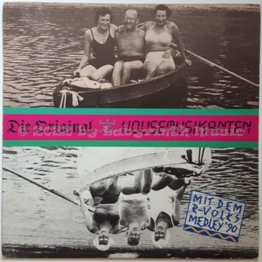 Original Housemusikanten, Die - Die Original Housemusikanten Mit Dem R-Volks-Medley '90 • 12" Vinyl Maxi - Labyrinth Music