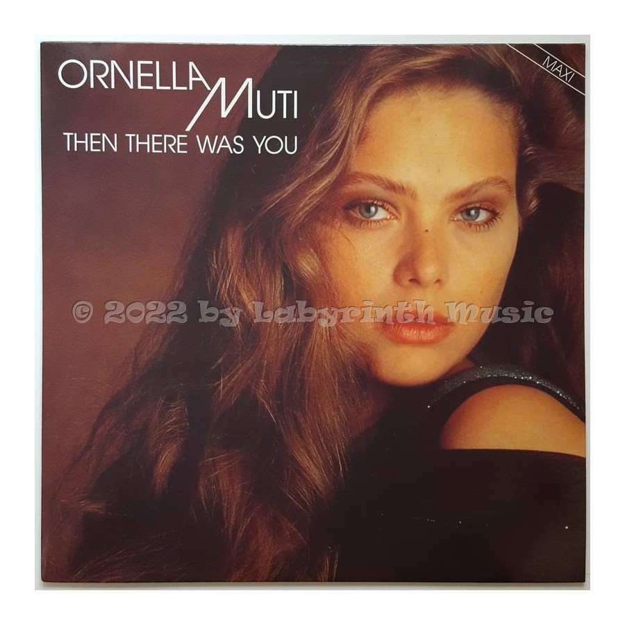 Ornella Muti - Then There Was You • 12" Vinyl Maxi • MINT - Labyrinth Music