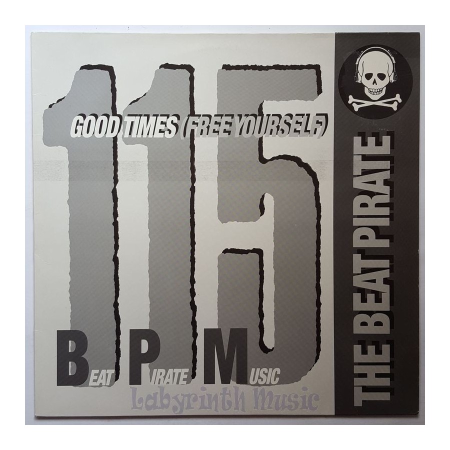 The Beat Pirate - Good Times (Free Yourself) • 12" Vinyl Maxi • NM - Labyrinth Music