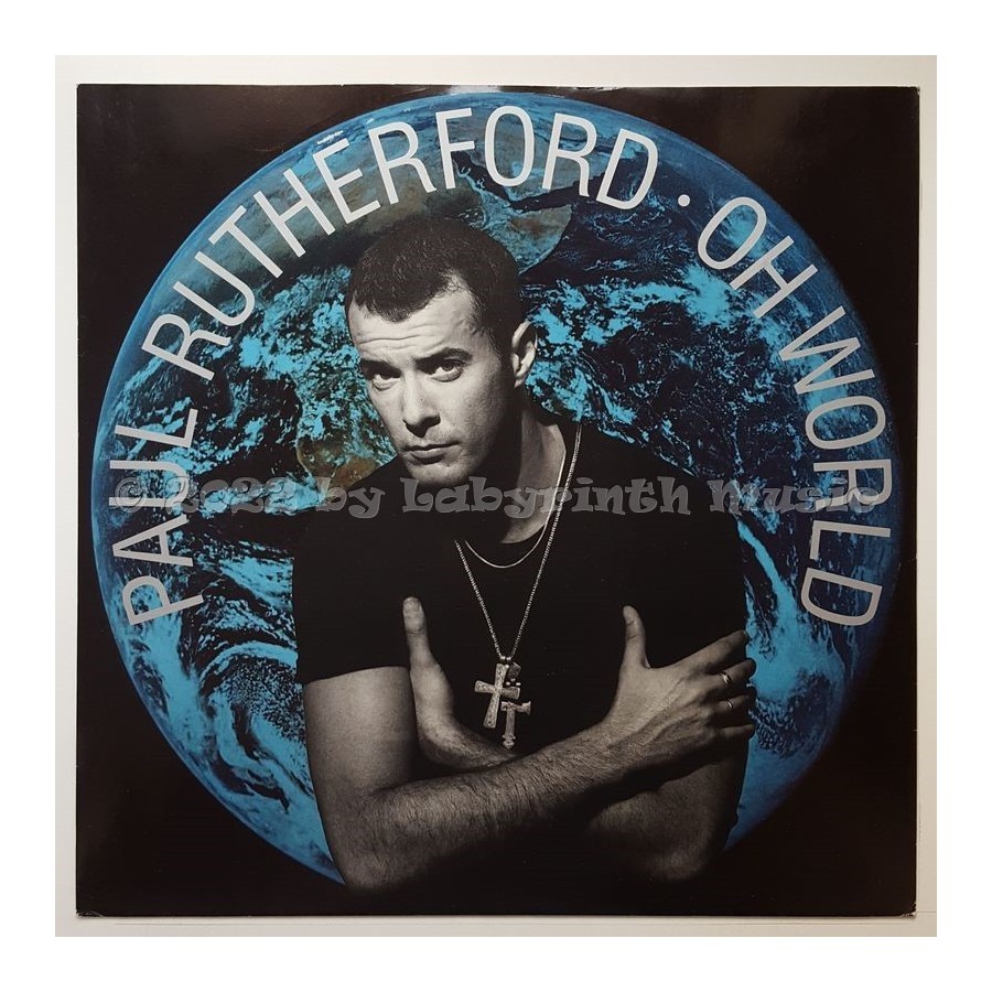 Paul Rutherford - Oh World • 12" Vinyl Maxi - Labyrinth Music