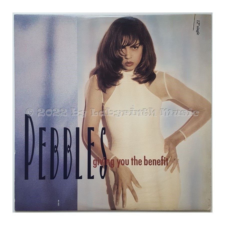 Pebbles - Giving You The Benefit • 12" Vinyl Maxi • EX - Labyrinth Music