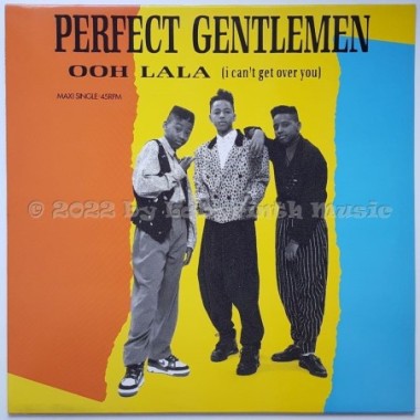 Perfect Gentlemen - Ooh La La (I Can't Get Over You) • 12" Vinyl Maxi - Labyrinth Music