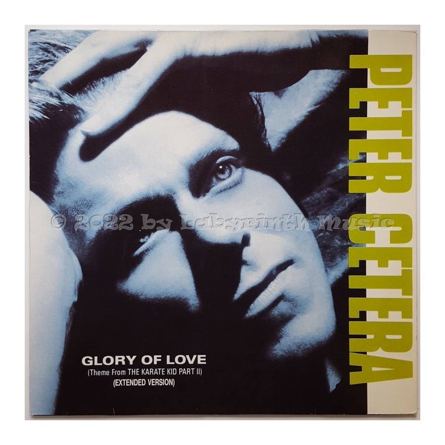 Peter Cetera - Glory Of Love • 12" Vinyl Maxi - Labyrinth Music