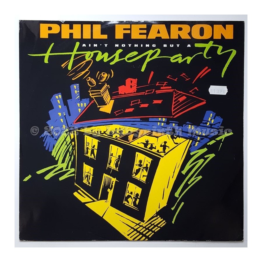 Phil Fearon - Ain't Nothing But A House Party • 12" Vinyl Maxi • EX - Labyrinth Music