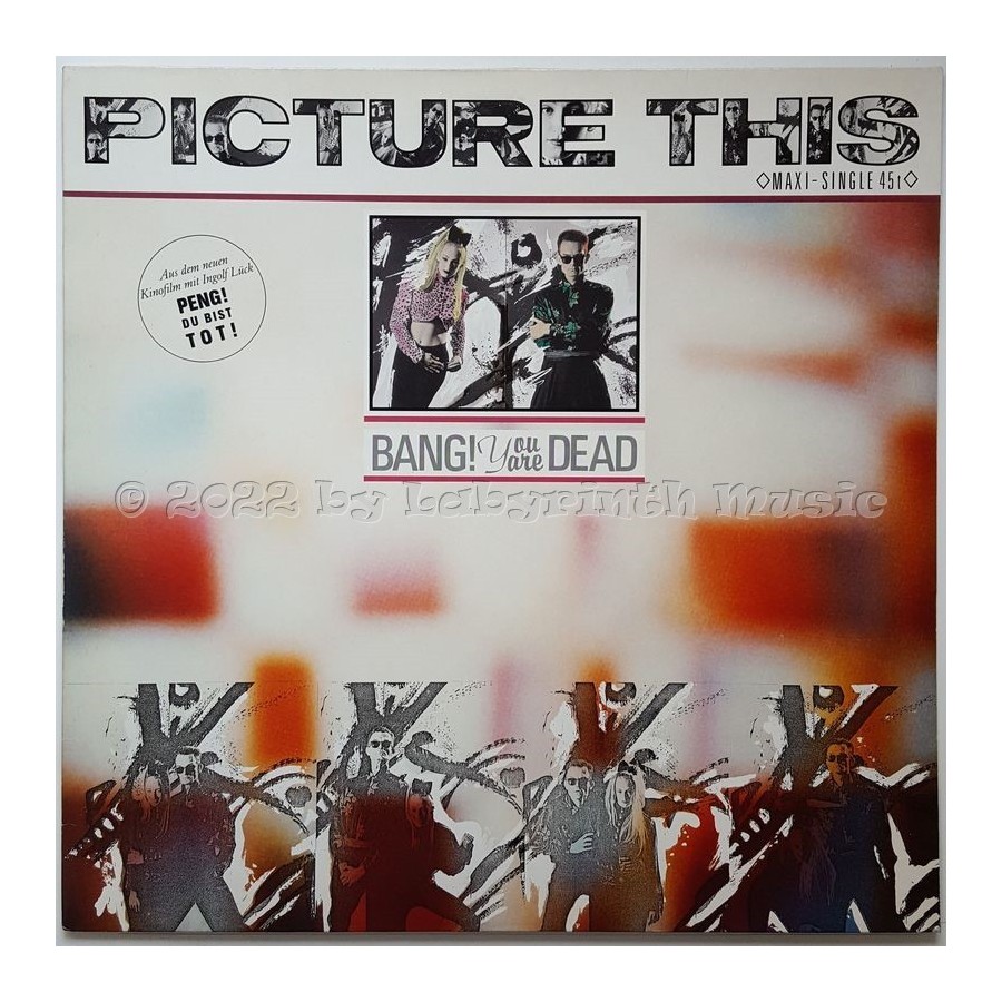 Picture This - Bang! You Are Dead • 12" Vinyl Maxi • MINT - Labyrinth Music