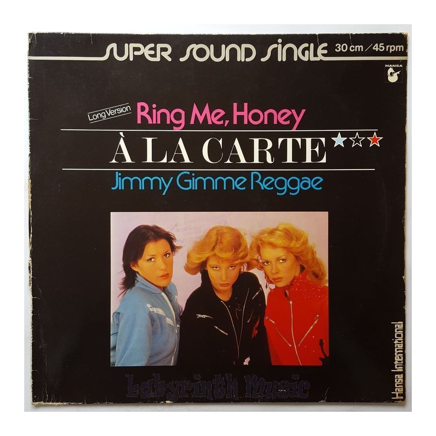 A La Carte - Ring Me Honey • 12" Vinyl Maxi - Labyrinth Music