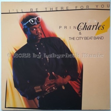 Prince Charles And The City Beat Band - I'll Be There For You • 12" Vinyl Maxi • EX - Labyrinth Music