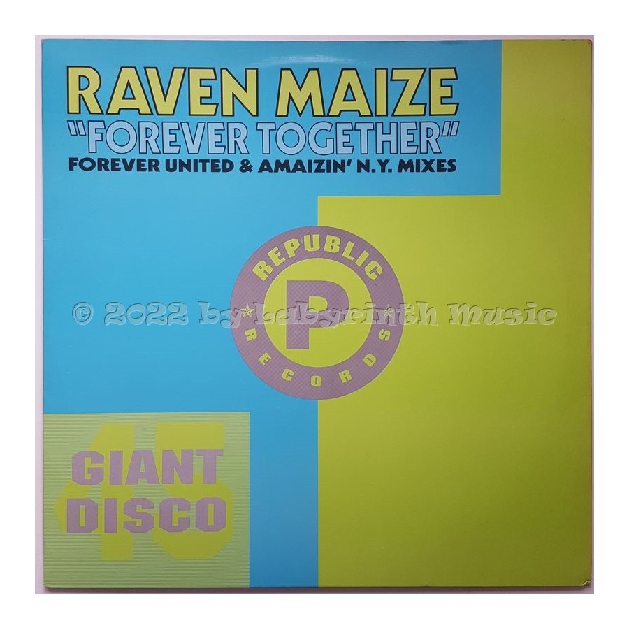 Raven Maize - Forever Together • 12" Vinyl Maxi • EX - Labyrinth Music