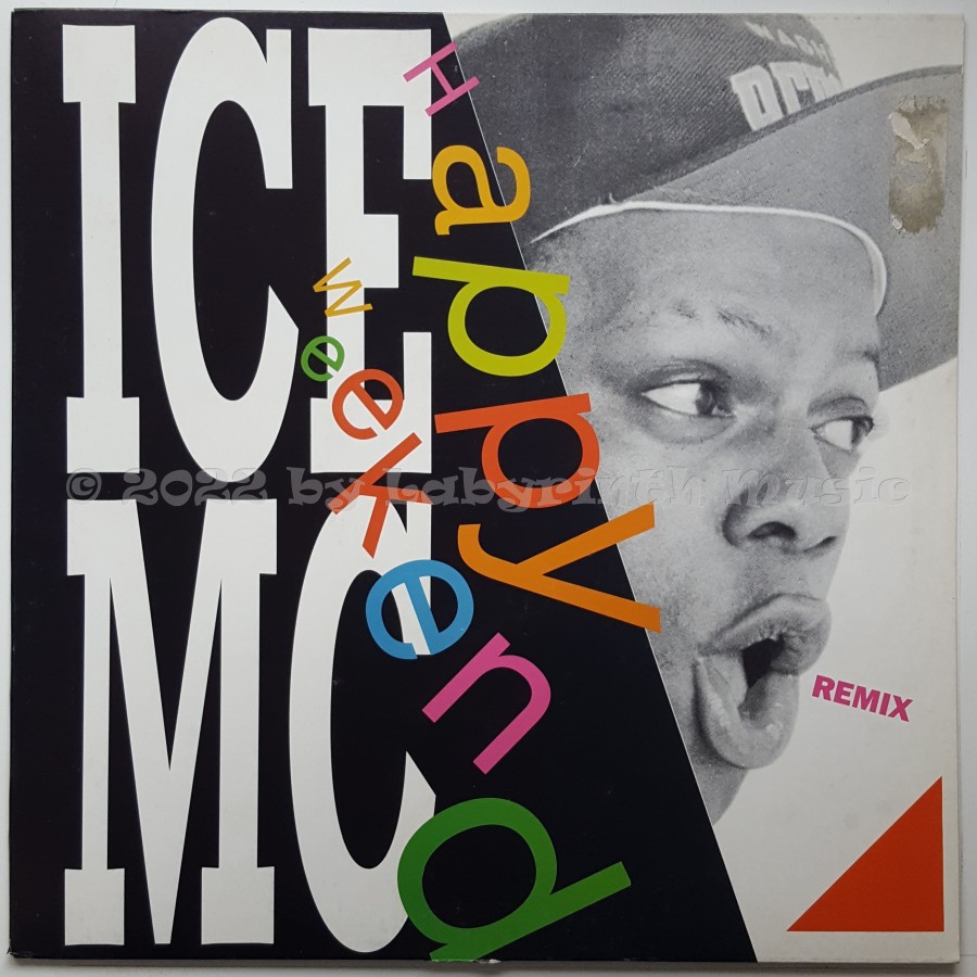 Ice MC - Happy Weekend • Remix • 12" Vinyl Maxi • EX - Labyrinth Music