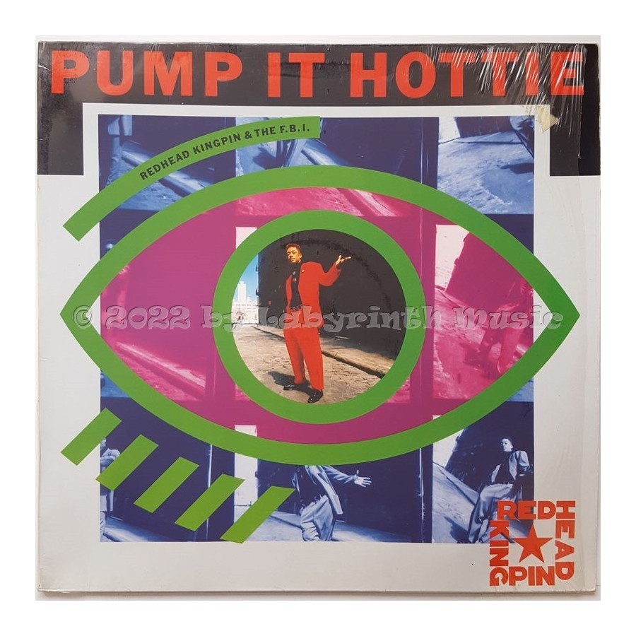 Redhead Kingpin And The Fbi - Pump It Hottie • 12" Vinyl Maxi • MINT - Labyrinth Music