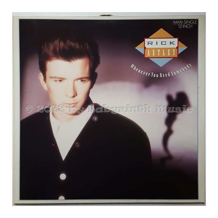 Rick Astley - Whenever You Need Somebody • 12" Vinyl Maxi • EX - Labyrinth Music