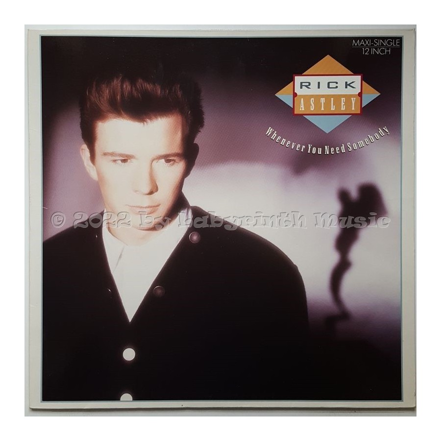 Rick Astley - Whenever You Need Somebody • 12" Vinyl Maxi • MINT - Labyrinth Music