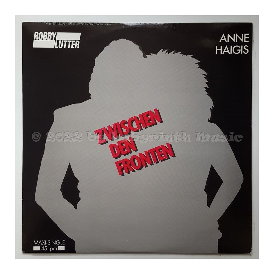 Robby Lutter & Anne Haigis - Zwischen Den Fronten • 12" Vinyl Maxi - Labyrinth Music