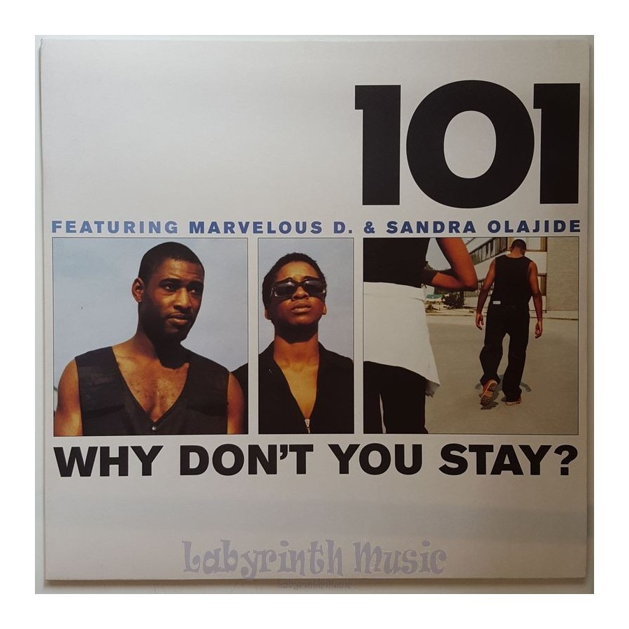 101 Feat. Marvelous D. & Sandra Olajide - Why Don't You Stay • 12" Vinyl Maxi • MINT - Labyrinth Music
