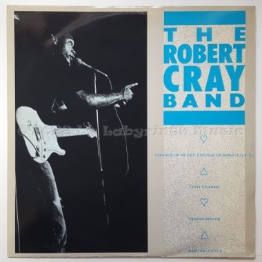 The Robert Cray Band - Change Of Heart, Change Of Mind • 12" Vinyl Maxi • EX - Labyrinth Music