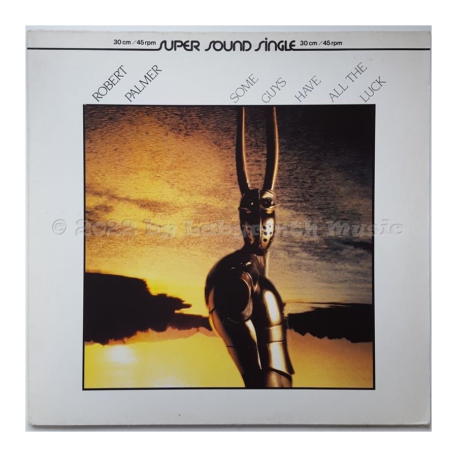 Robert Palmer - Some Guys Have All The Luck • 12" Vinyl Maxi • EX - Labyrinth Music