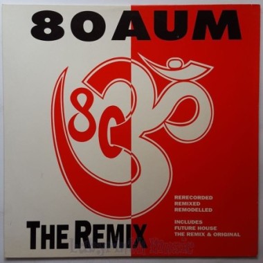80 Aum / Exhibit X - The Remix