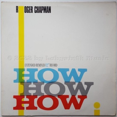 Roger Chapman - How How How • 12" Vinyl Maxi • EX - Labyrinth Music