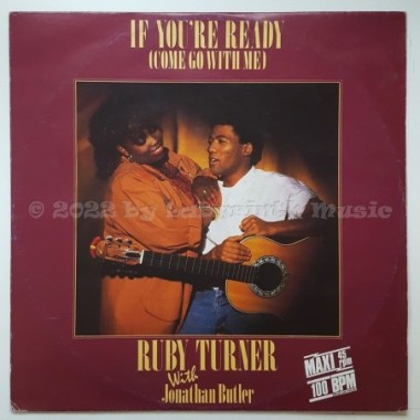 Ruby Turner With Jonathan Butler - If You're Ready (Come Go With Me) • 12" Vinyl Maxi - Labyrinth Music