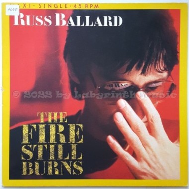 Russ Ballard - The Fire Still Burns • 12" Vinyl Maxi • EX - Labyrinth Music