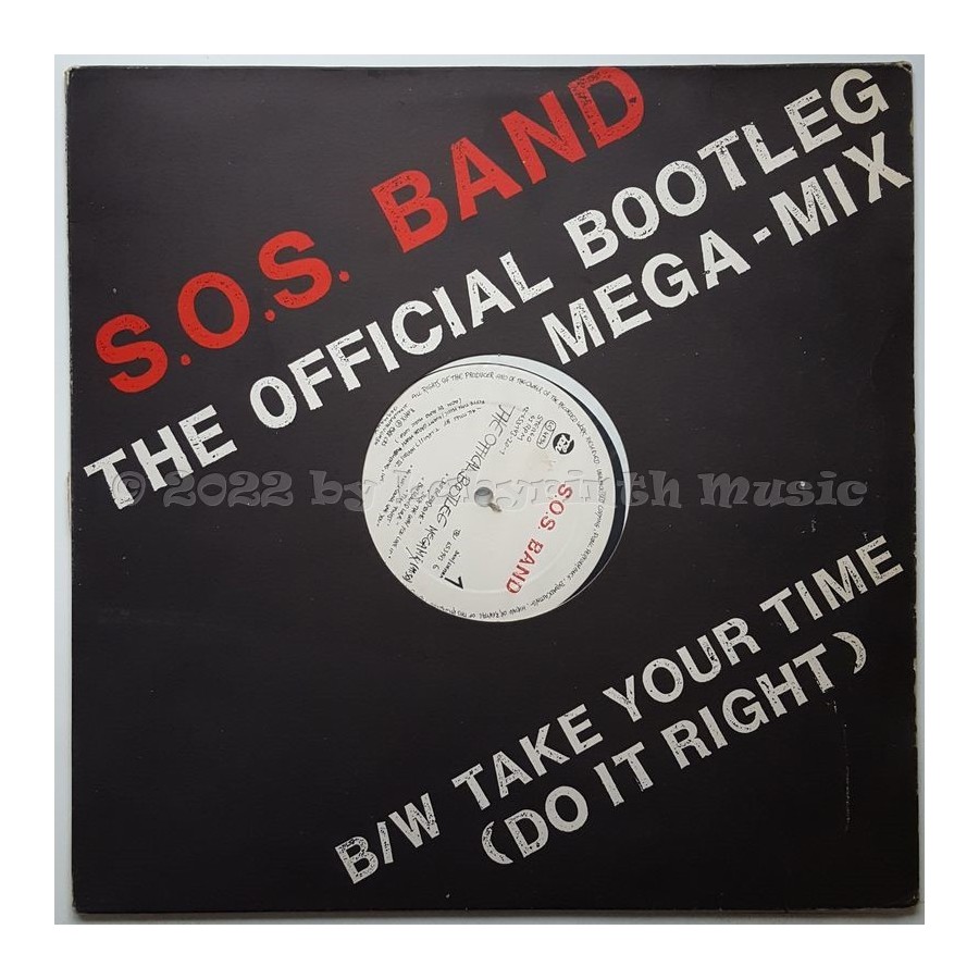 The S.O.S. Band - The Official Bootleg Mega-Mix • 12" Vinyl Maxi - Labyrinth Music