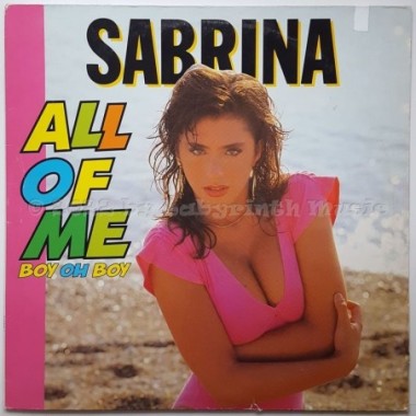 Sabrina - All Of Me (Boy Oh Boy) • 12" Vinyl Maxi - Labyrinth Music