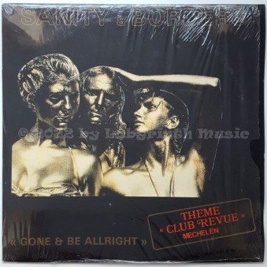 Sanity & Borders - Gone & Be Allright • 12" Vinyl Maxi • MINT - Labyrinth Music