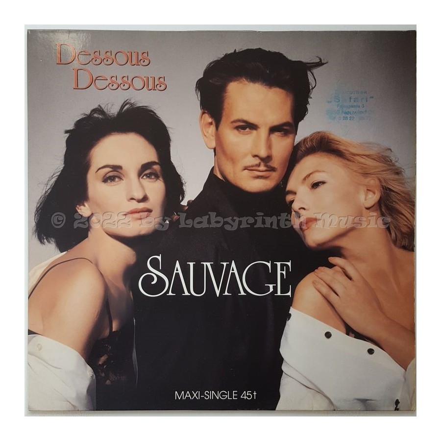 Sauvage - Dessous Dessous • 12" Vinyl Maxi - Labyrinth Music
