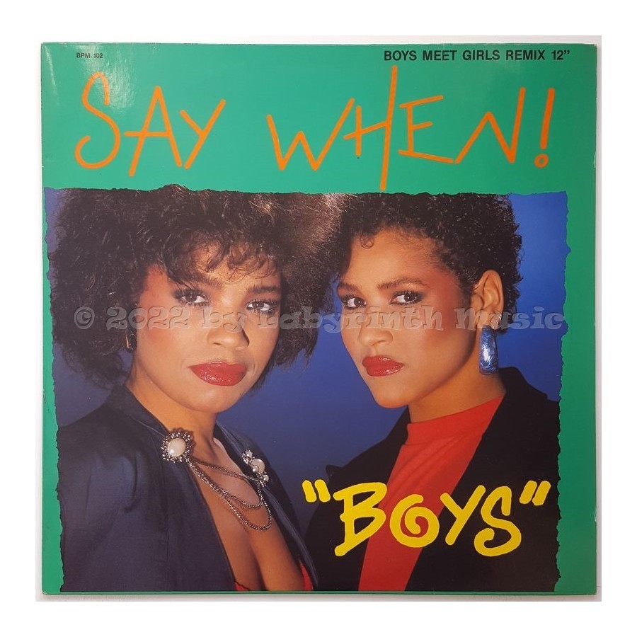 Say When! - Boys • 12" Vinyl Maxi - Labyrinth Music