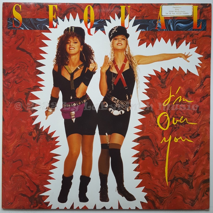 Sequal - I'm Over You • 12" Vinyl Maxi • NM - Labyrinth Music