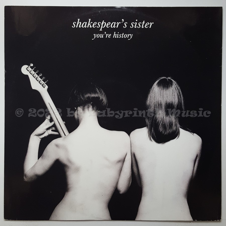 Shakespear's Sister - You're History • 12" Vinyl Maxi • EX - Labyrinth Music