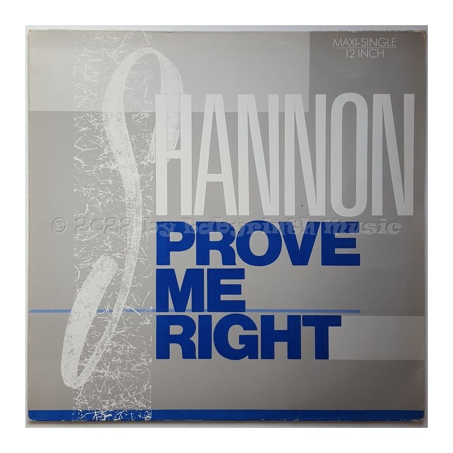 Shannon - Prove Me Right • 12" Vinyl Maxi - Labyrinth Music
