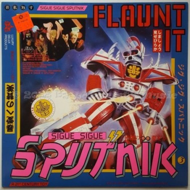 Sigue Sigue Sputnik - Flaunt It • 12" Vinyl LP - Labyrinth Music