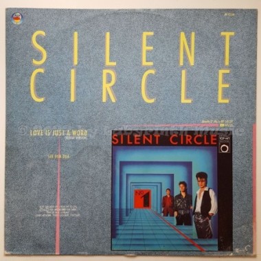Silent Circle - Love Is Just A Word • 12" Vinyl Maxi - Labyrinth Music