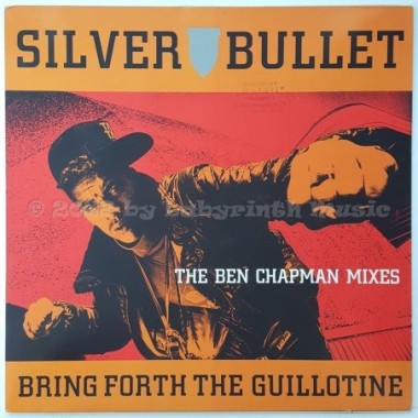 Silver Bullet - Bring Forth The Guillotine • 12" Vinyl Maxi • EX - Labyrinth Music