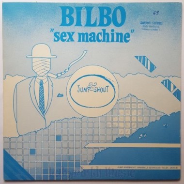 Bilbo - Sex Machine • 12" Vinyl Maxi • NM - Labyrinth Music